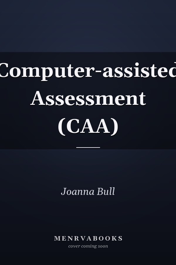 Computer-assisted Assessment (CAA)