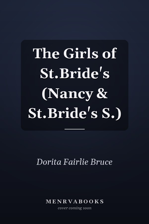 The Girls of St.Bride's (Nancy & St.Bride's S.)