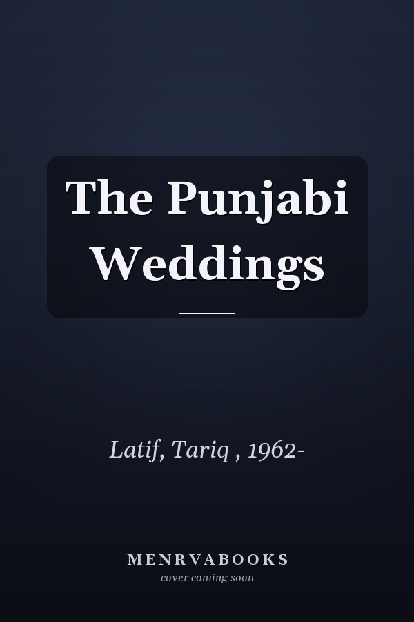 The Punjabi Weddings
