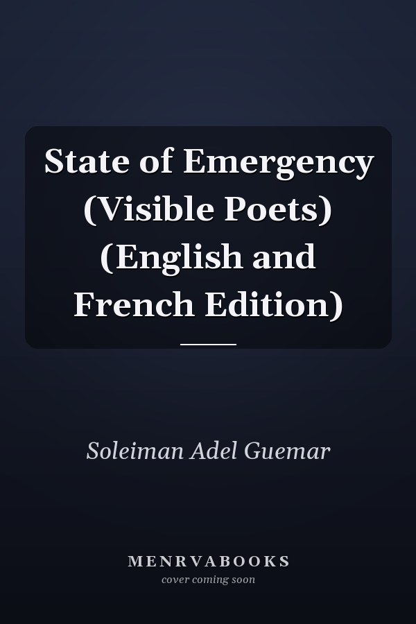 State of Emergency (Visible Poets) (English and French Edition)