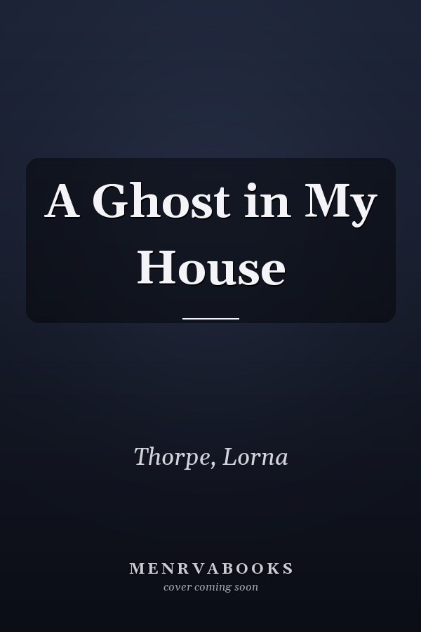 A Ghost in My House