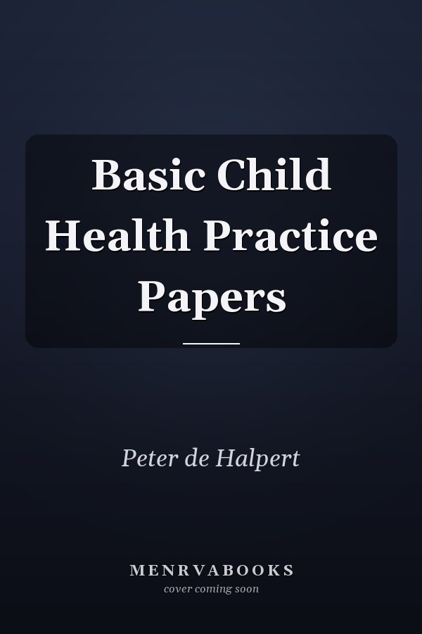 Basic Child Health Practice Papers