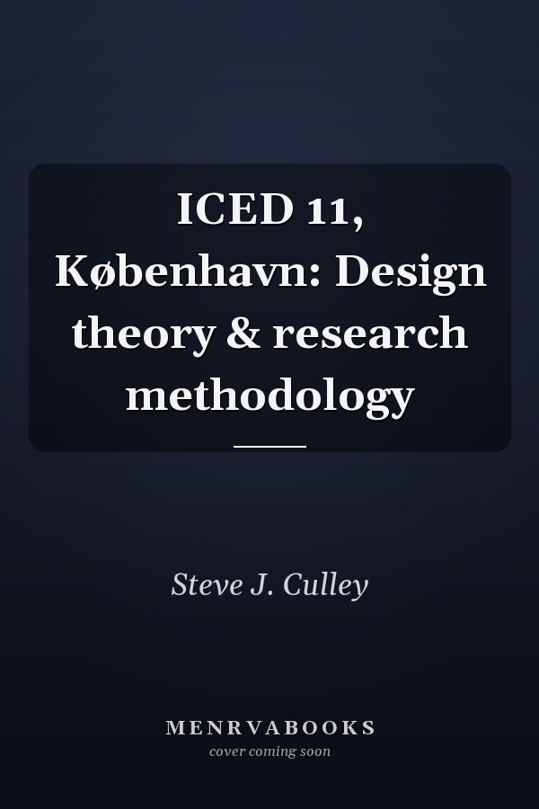 ICED 11, København: Design theory & research methodology