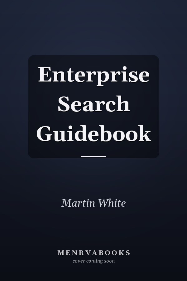Enterprise Search Guidebook