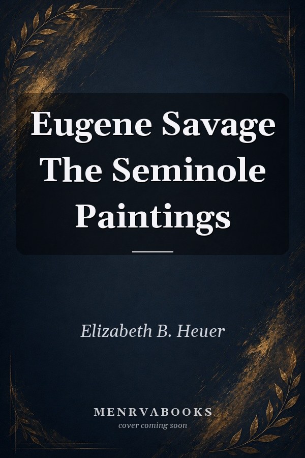 Eugene Savage The Seminole Paintings