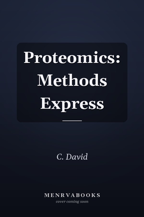 Proteomics: Methods Express
