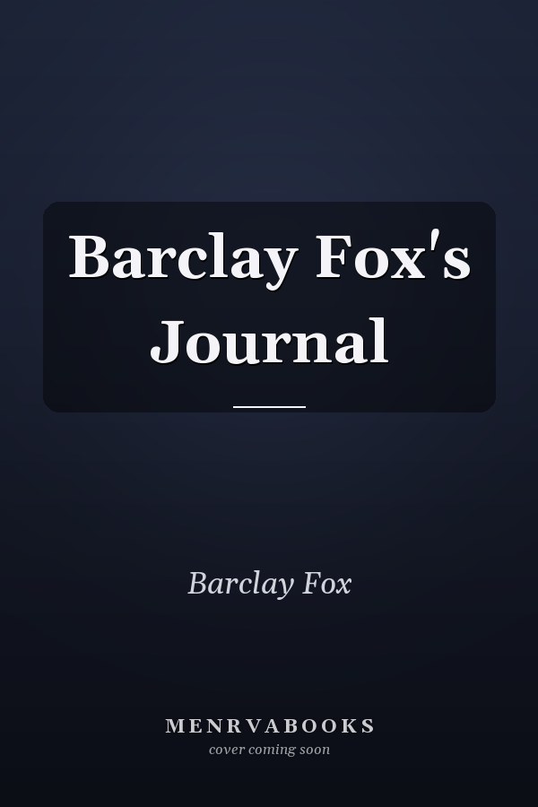 Barclay Fox's Journal