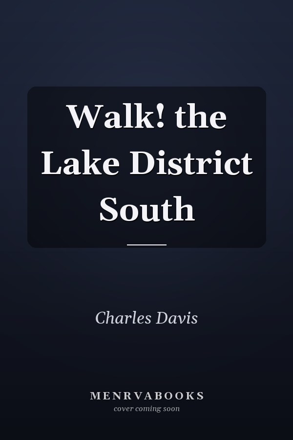 Walk! the Lake District South