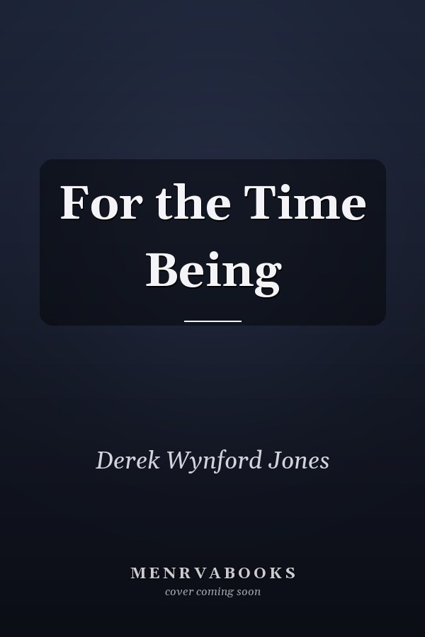 For the Time Being