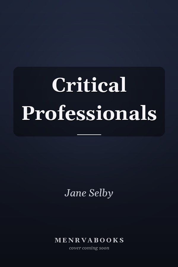 Critical Professionals
