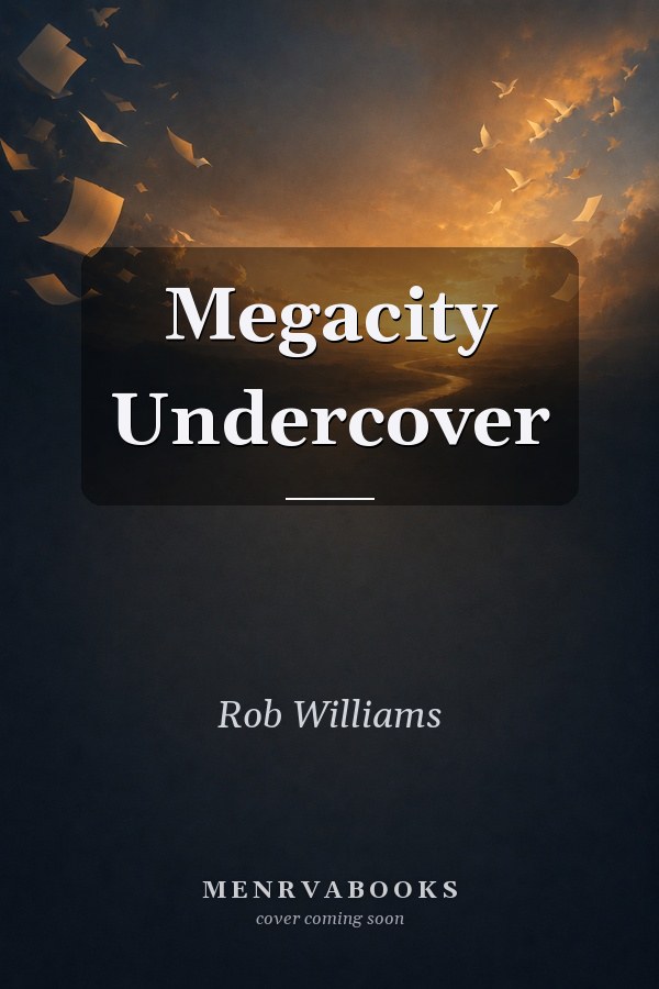 Megacity Undercover