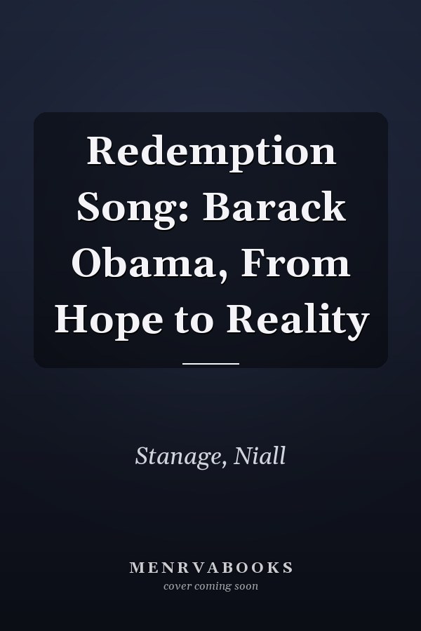 Redemption Song: Barack Obama, From Hope to Reality