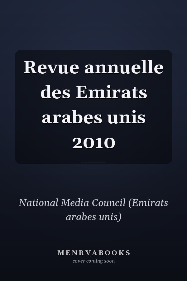Revue annuelle des Emirats arabes unis 2010