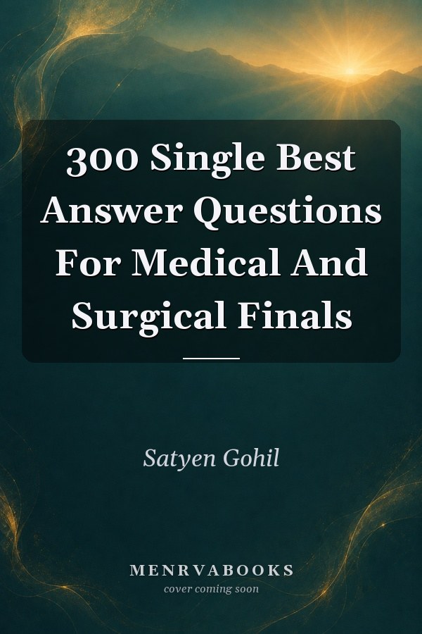 300 Single Best Answer Questions For Medical And Surgical Finals