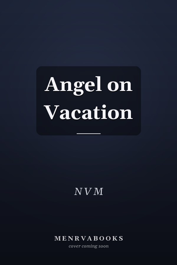 Angel on Vacation