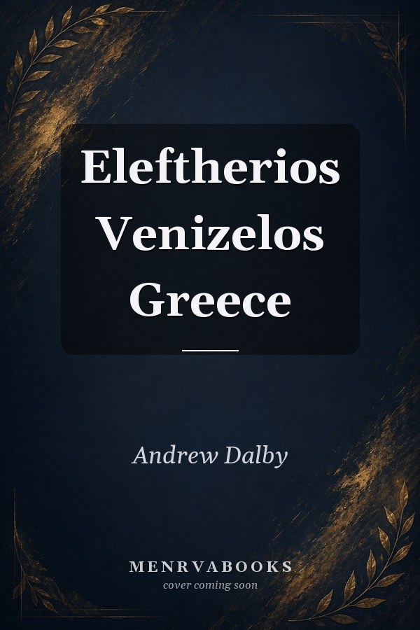 Eleftherios Venizelos Greece