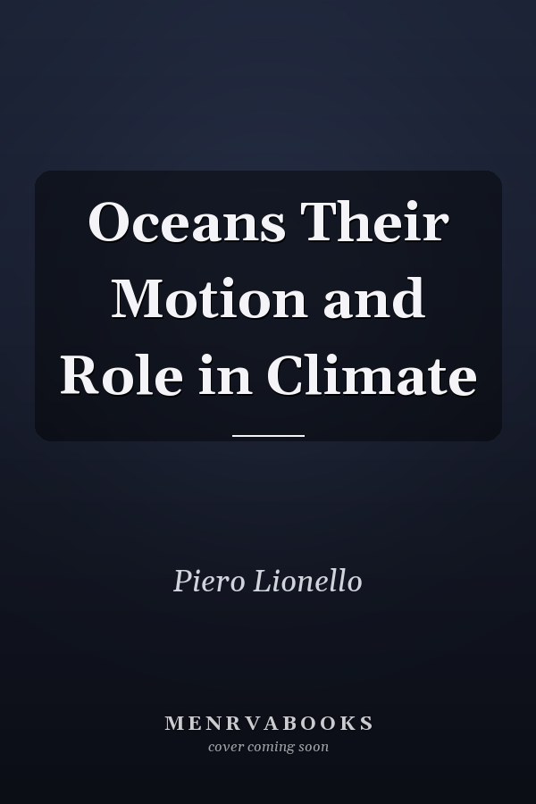 Oceans Their Motion and Role in Climate