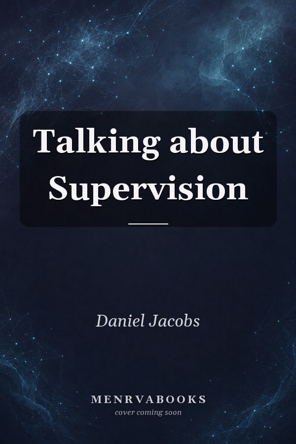 Talking about Supervision