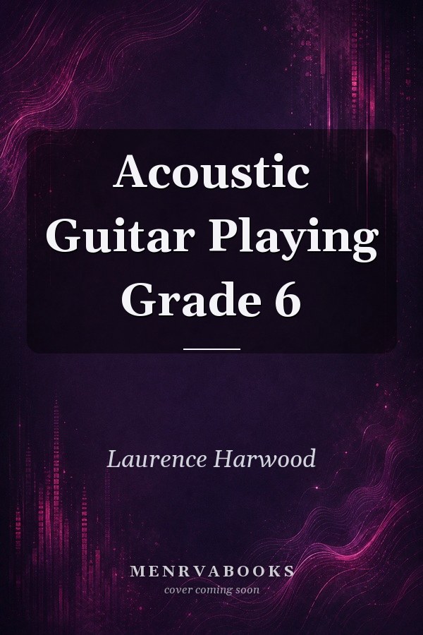 Acoustic Guitar Playing Grade 6