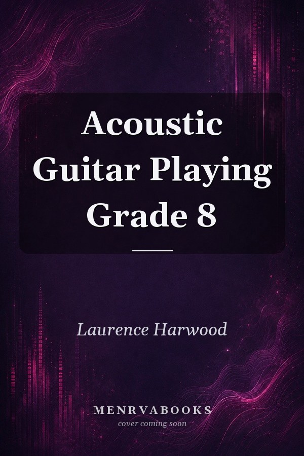 Acoustic Guitar Playing Grade 8
