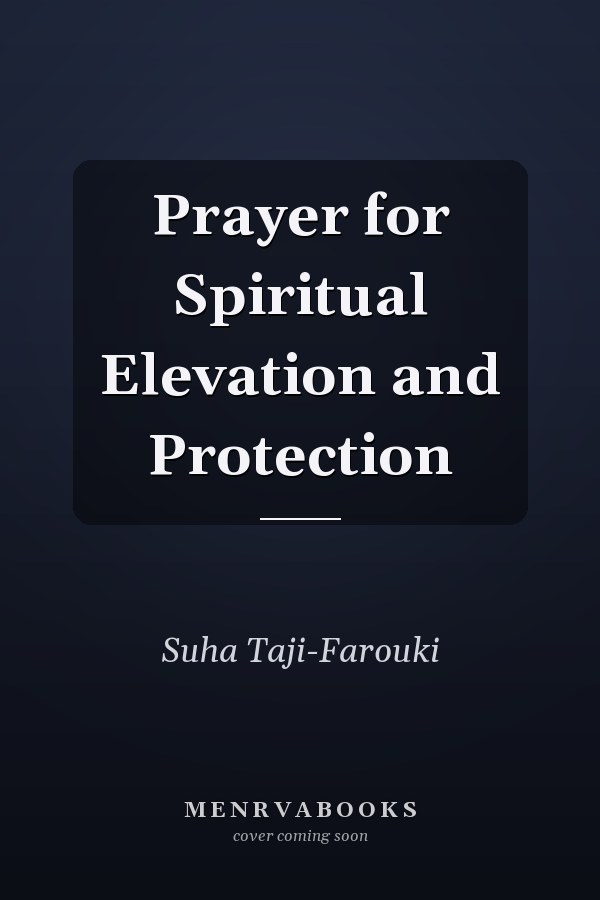 Prayer for Spiritual Elevation and Protection