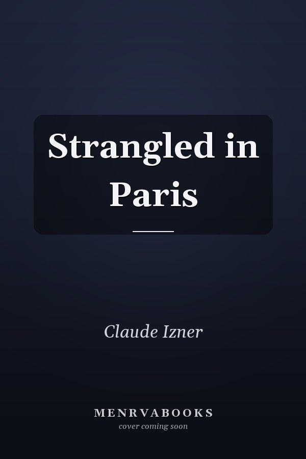 Strangled in Paris