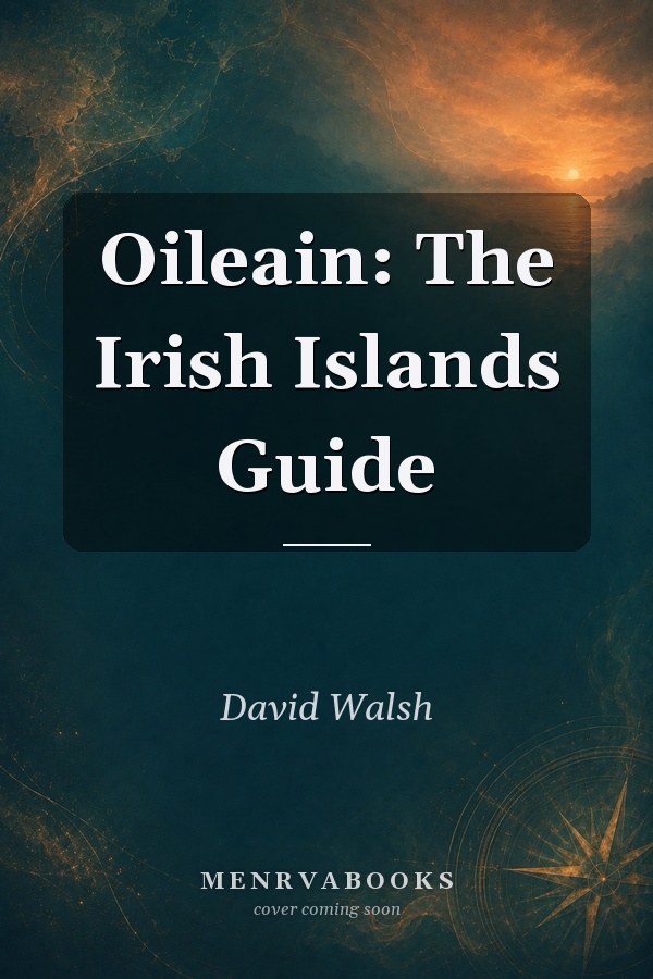 Oileain: The Irish Islands Guide