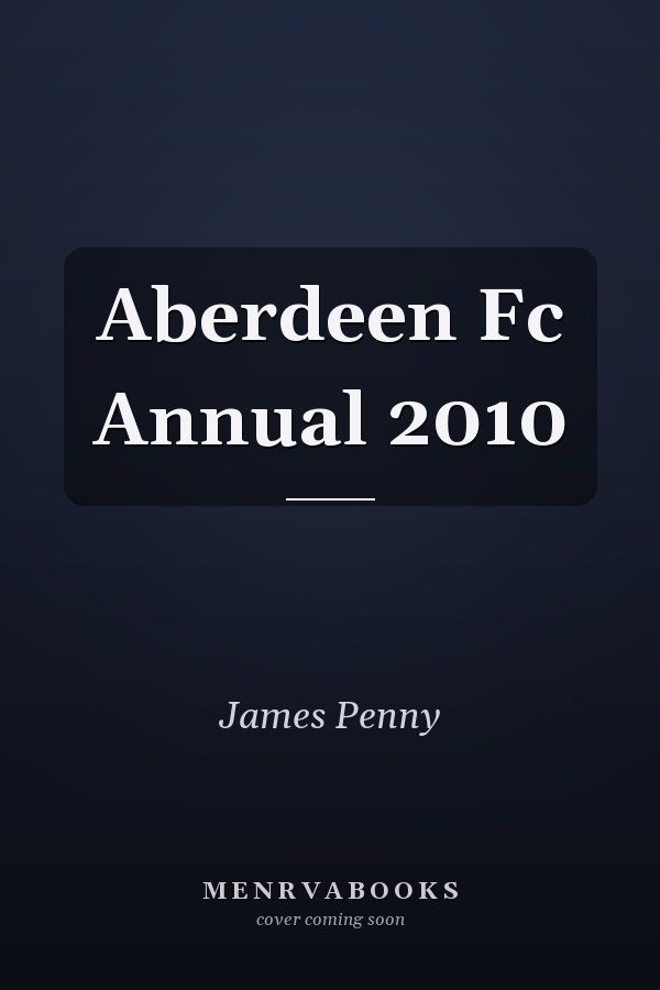 Aberdeen Fc Annual 2010