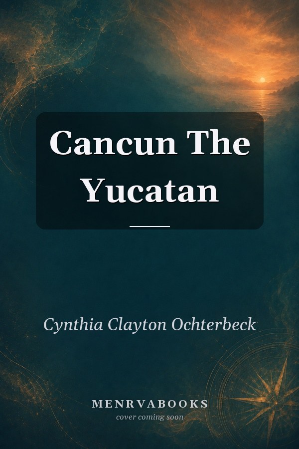 Cancun The Yucatan
