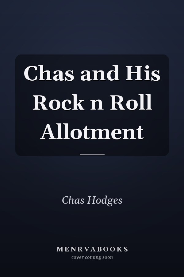 Chas and His Rock n Roll Allotment