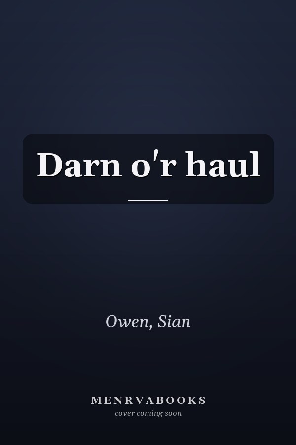 Darn o'r haul