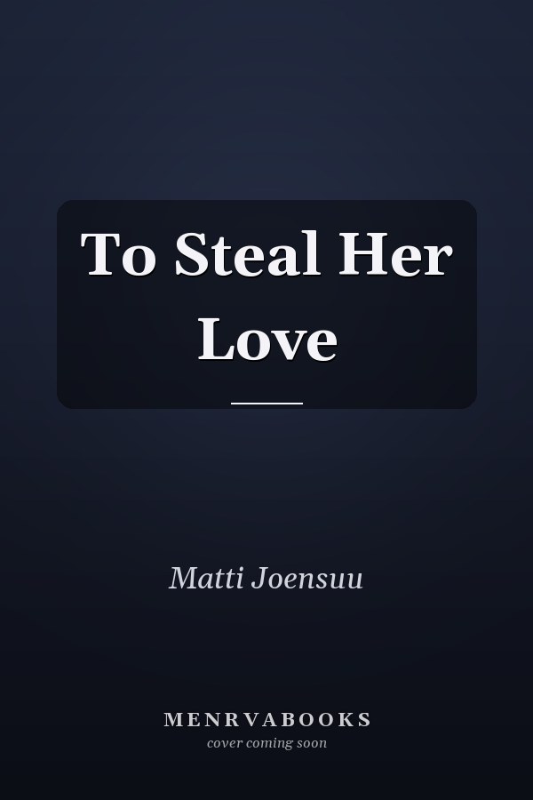 To Steal Her Love