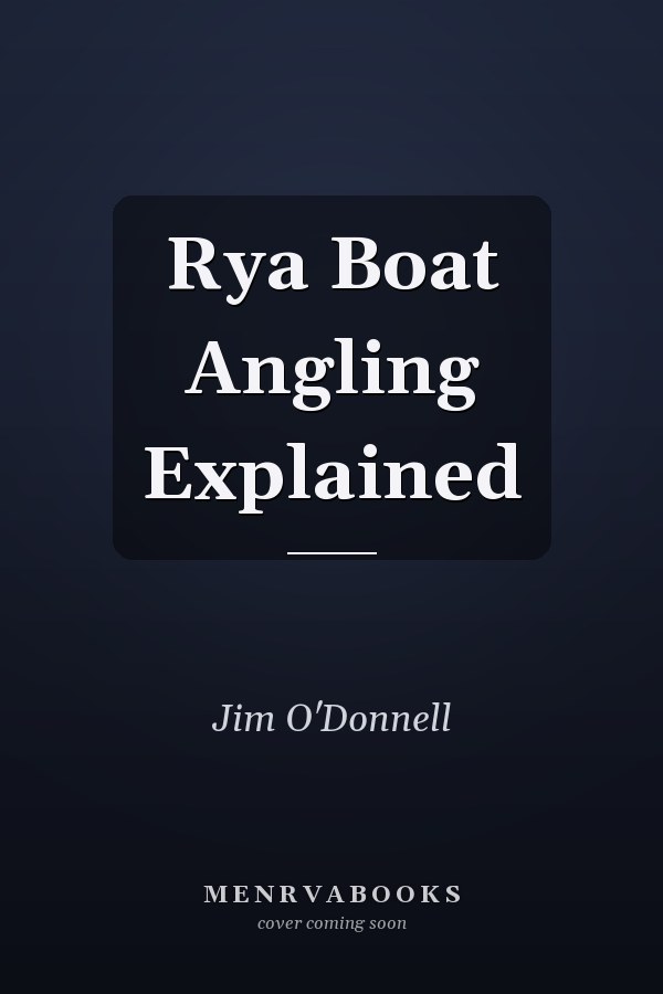 Rya Boat Angling Explained