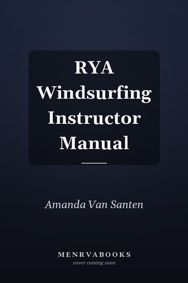 RYA Windsurfing Instructor Manual