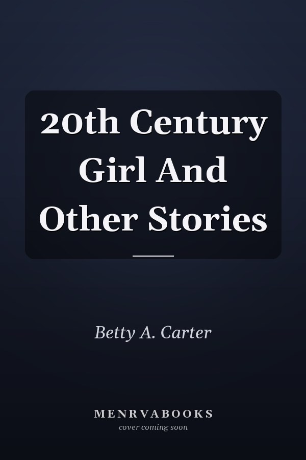 20th Century Girl And Other Stories