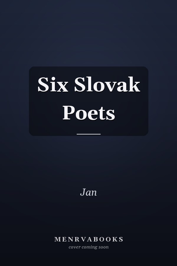 Six Slovak Poets