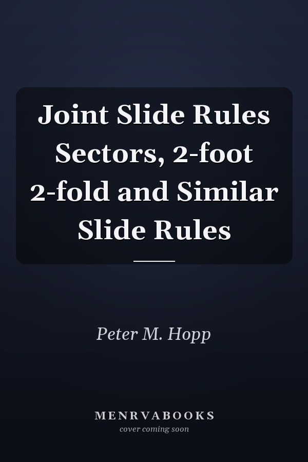 Joint Slide Rules Sectors, 2-foot 2-fold and Similar Slide Rules