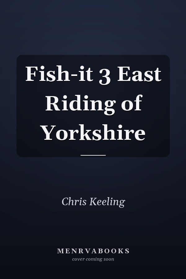 Fish-it 3 East Riding of Yorkshire