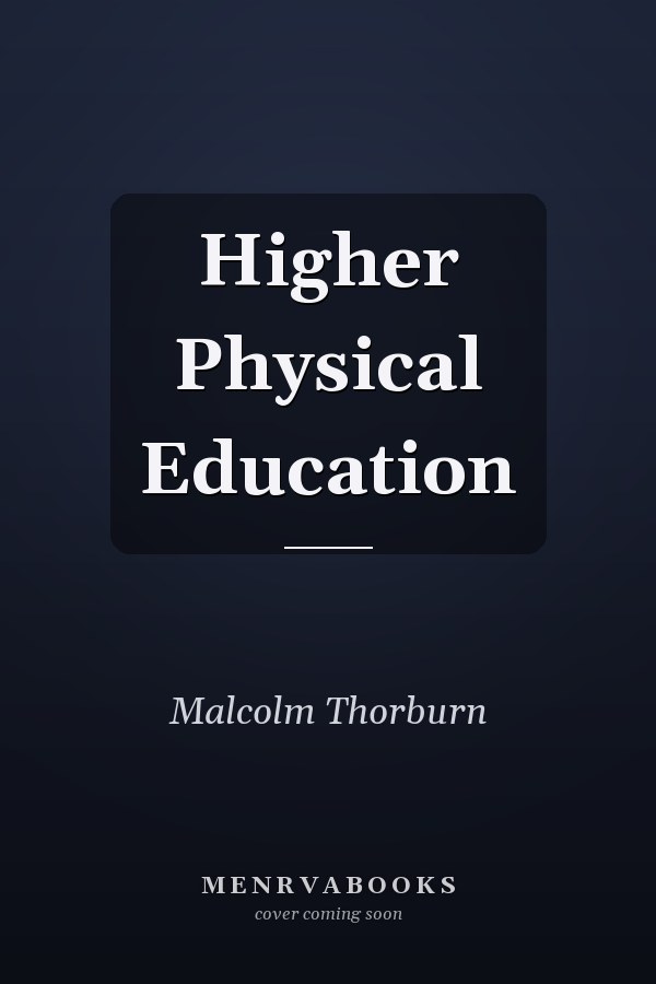 Higher Physical Education