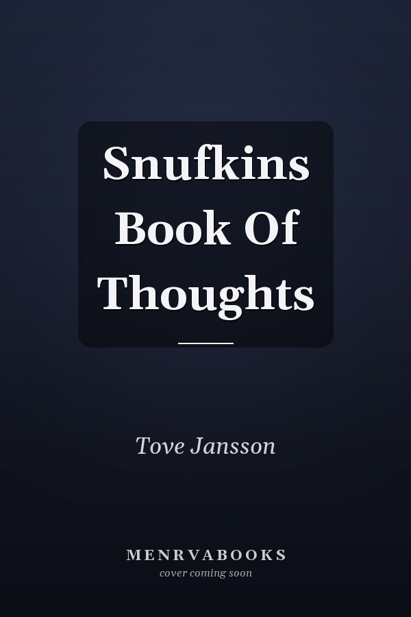 Snufkins Book Of Thoughts