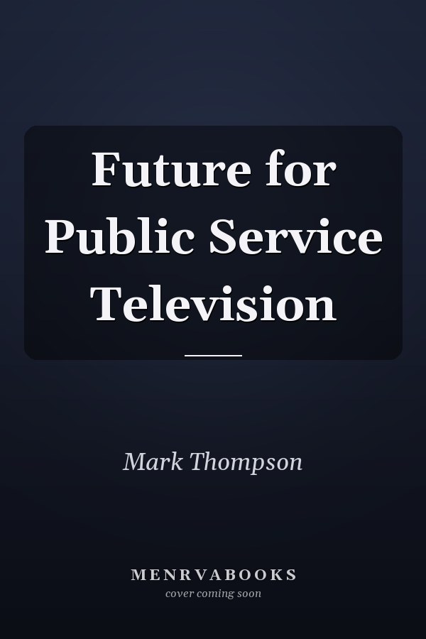 Future for Public Service Television