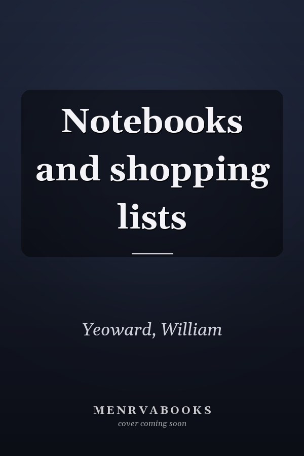 Notebooks and shopping lists