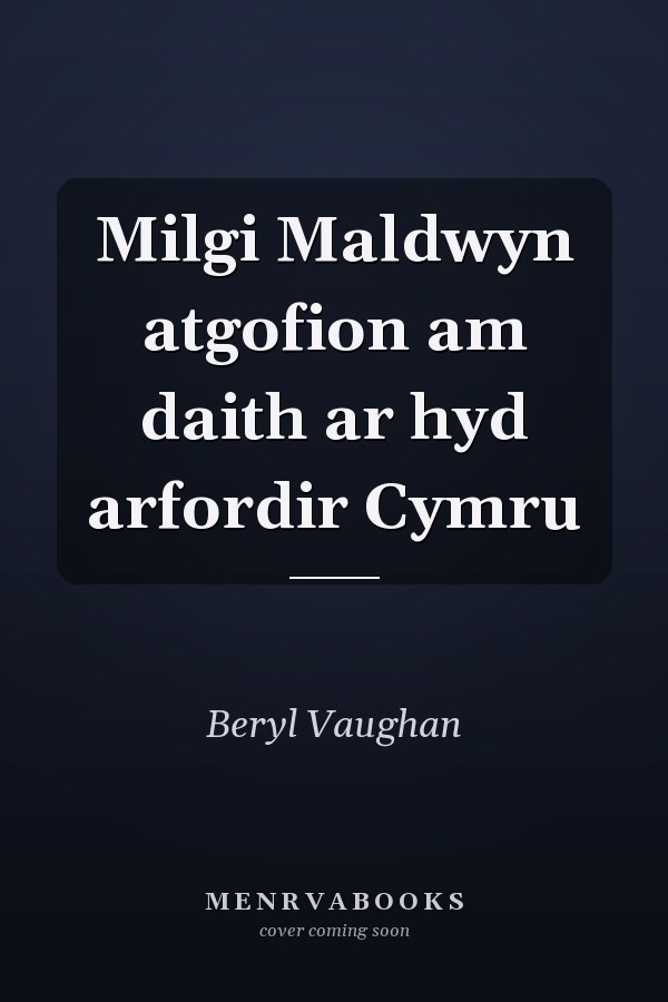 Milgi Maldwyn atgofion am daith ar hyd arfordir Cymru