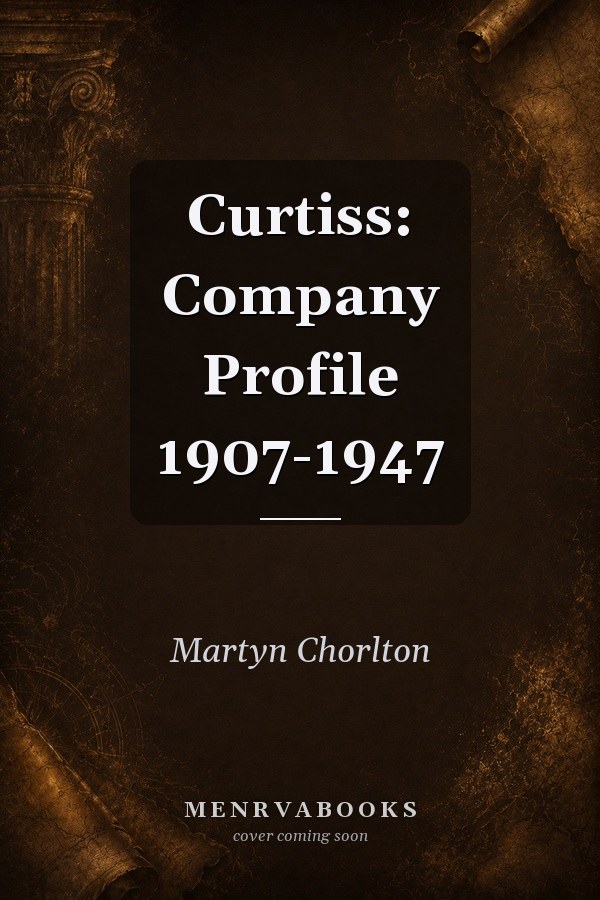 Curtiss: Company Profile 1907-1947