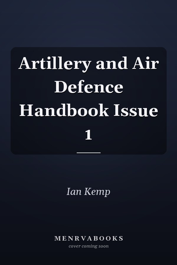 Artillery and Air Defence Handbook Issue 1