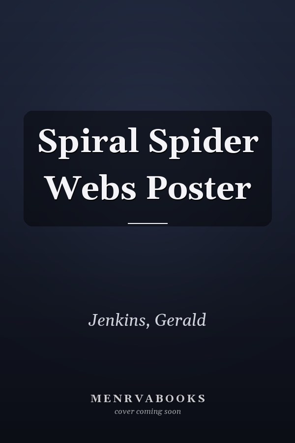 Spiral Spider Webs Poster