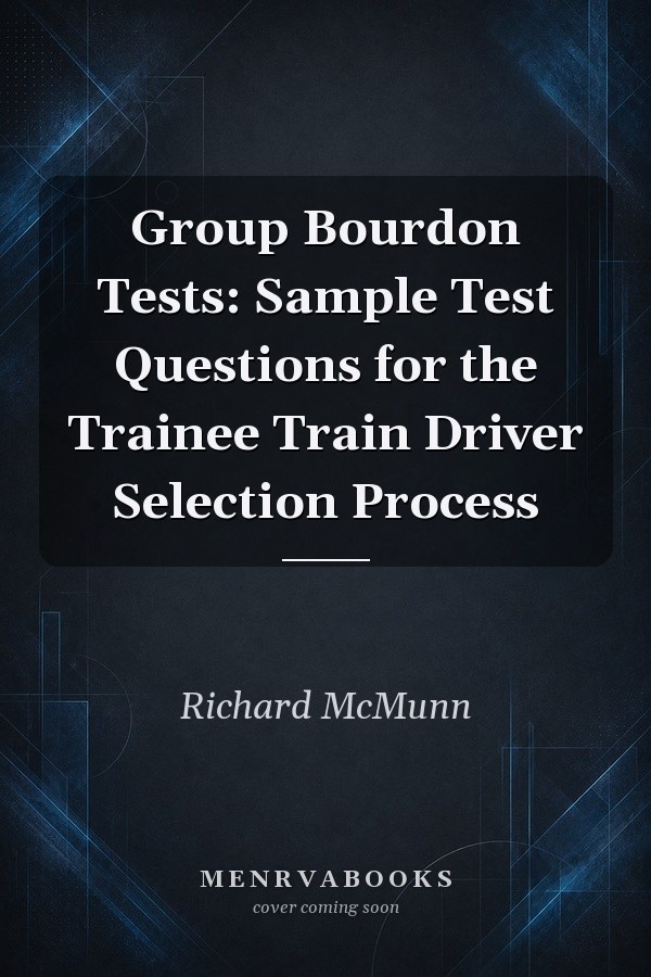 Group Bourdon Tests: Sample Test Questions for the Trainee Train Driver Selection Process