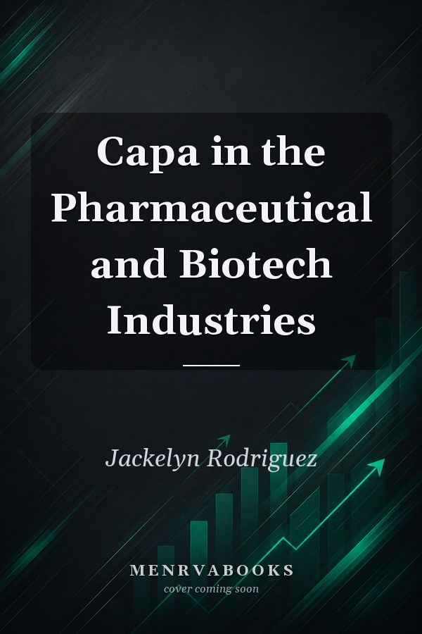 Capa in the Pharmaceutical and Biotech Industries