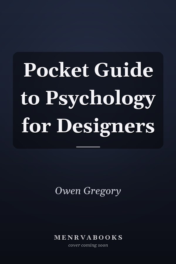 Pocket Guide to Psychology for Designers