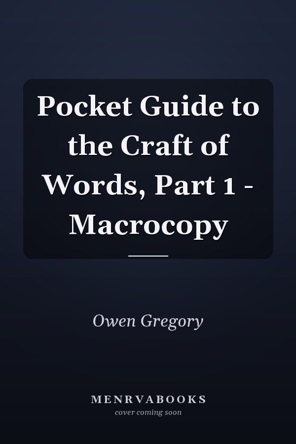 Pocket Guide to the Craft of Words, Part 1 - Macrocopy